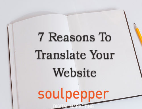 7 Reasons To Translate Your Website