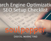 Search Engine Optimization Setup Checklist | SEO | Soulpepper Digital Marketing