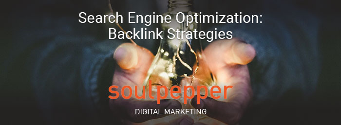 SEO: Backlink Strategies | Soulpepper Digital Marketing